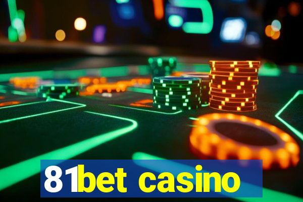 81bet casino